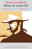 Almería De Película. Relatos De Verano (Iv)