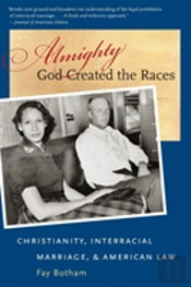Almighty God Created The Races