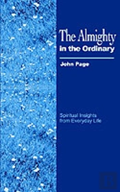 Almighty In The Ordinary, The