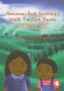 Almona And Sineray'S Visit To The Farm