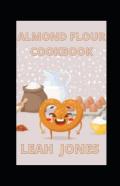 Almond Flour Cookbook