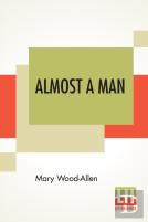 Almost A Man
