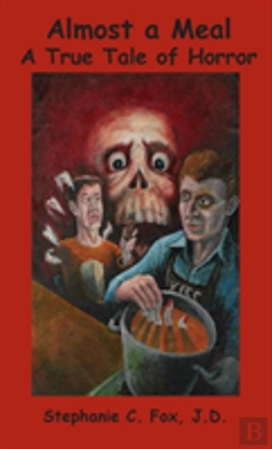 Bertrand.pt - Almost A Meal - A True Tale Of Horror