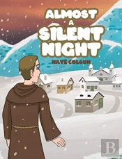 Almost A Silent Night