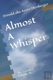 Almost A Whisper