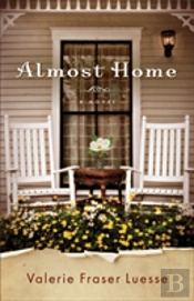 Almost Home Â€“ A Novel