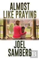 Almost Like Praying