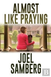 Almost Like Praying
