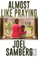 Almost Like Praying
