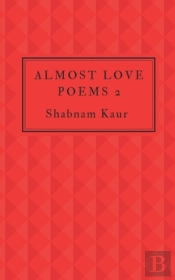 Almost Love Poems 2