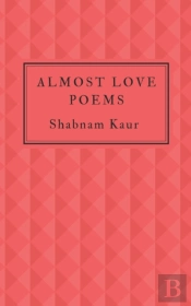 Almost Love Poems