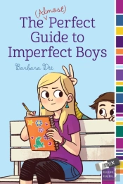 (Almost) Perfect Guide To Imperfect Boys