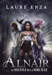 Alnaïr, Le Souffle De La Sorcière