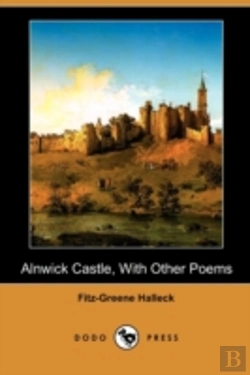 Bertrand.pt - Alnwick Castle, With Other Poems (Dodo P