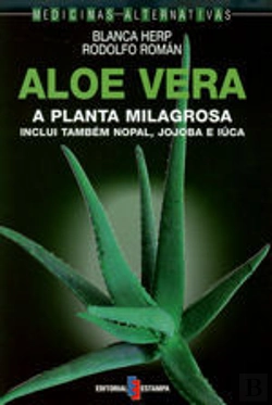 Bertrand.pt - Aloe Vera - A Planta Milagrosa