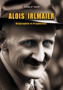 Alois Irlmaier : Biographie Et Prophéties