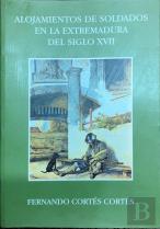 Alojamientos De Soldados En La Extremadura Del Siglo Xvii