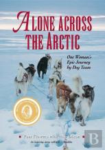 Alone Across The Arctic