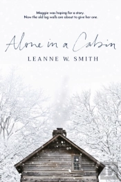 Alone In A Cabin