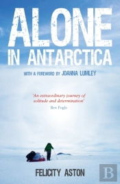Alone In Antarctica