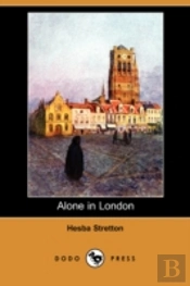 Alone In London (Dodo Press)