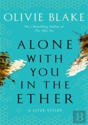 Alone With You In The Ether