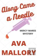 Along Came A Needle