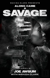 Along Came A Savage