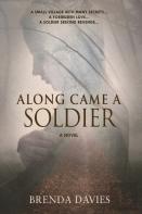 Along Came A Soldier