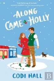 Along Came Holly