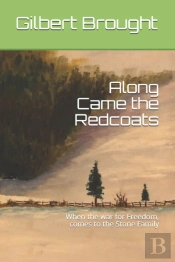 Along Came The Redcoats