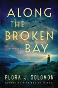 Along The Broken Bay
