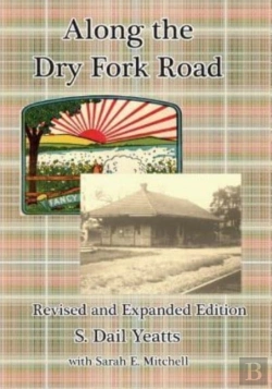 Bertrand.pt - Along The Dry Fork Road: Revised And Exp