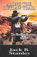Along The Outlaw Trail