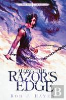 Along The Razor'S Edge