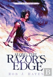 Along The Razor'S Edge