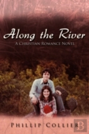 Along The River