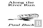Along The River Run