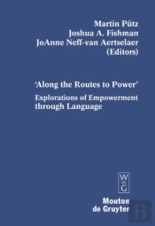 'Along The Routes To Power'