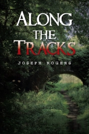 Along The Tracks