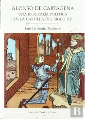 Alonso De Cartagena Una Biografia Politica