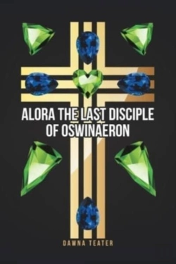 Bertrand.pt - Alora The Last Disciple Of Oswinaeron