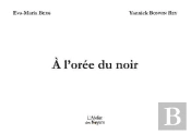Àl'Orée Du Noir