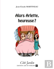 Alors Arlette, Heureuse ?