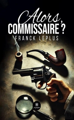 Bertrand.pt - Alors, Commissaire ?