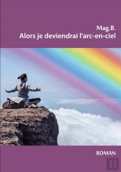 Bertrand.pt - Alors Je Deviendrai L'Arc-En-Ciel