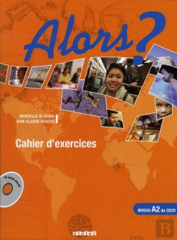 Bertrand.pt - Alors ? Niveau 2 ; Cahier + Cd