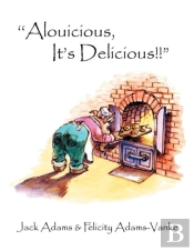 ''Alouicious, It'S Delicious!!