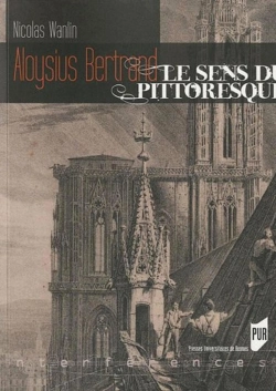 Bertrand.pt - Aloysius Bertrand, Le Sens Du Pittoresque