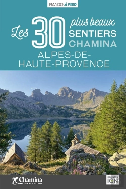 Bertrand.pt - Alpes De Haute Provence Les 30 Plus Beaux Sentiers